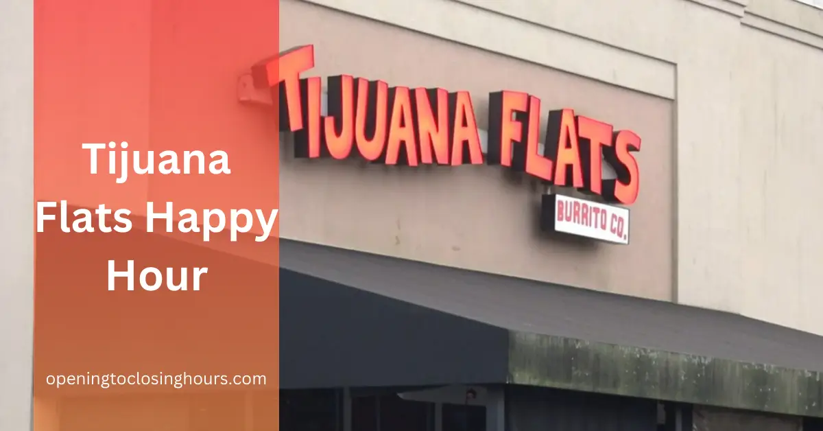 Tijuana Flats Happy Hour